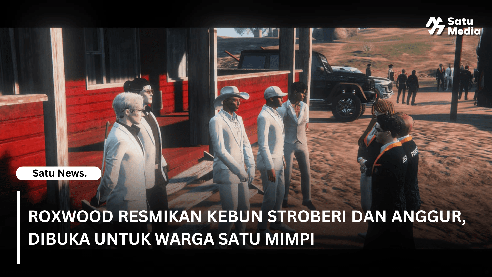 Roxwood Resmikan Kebun Stroberi dan Anggur, Kini Dibuka untuk Warga Satu Mimpi
